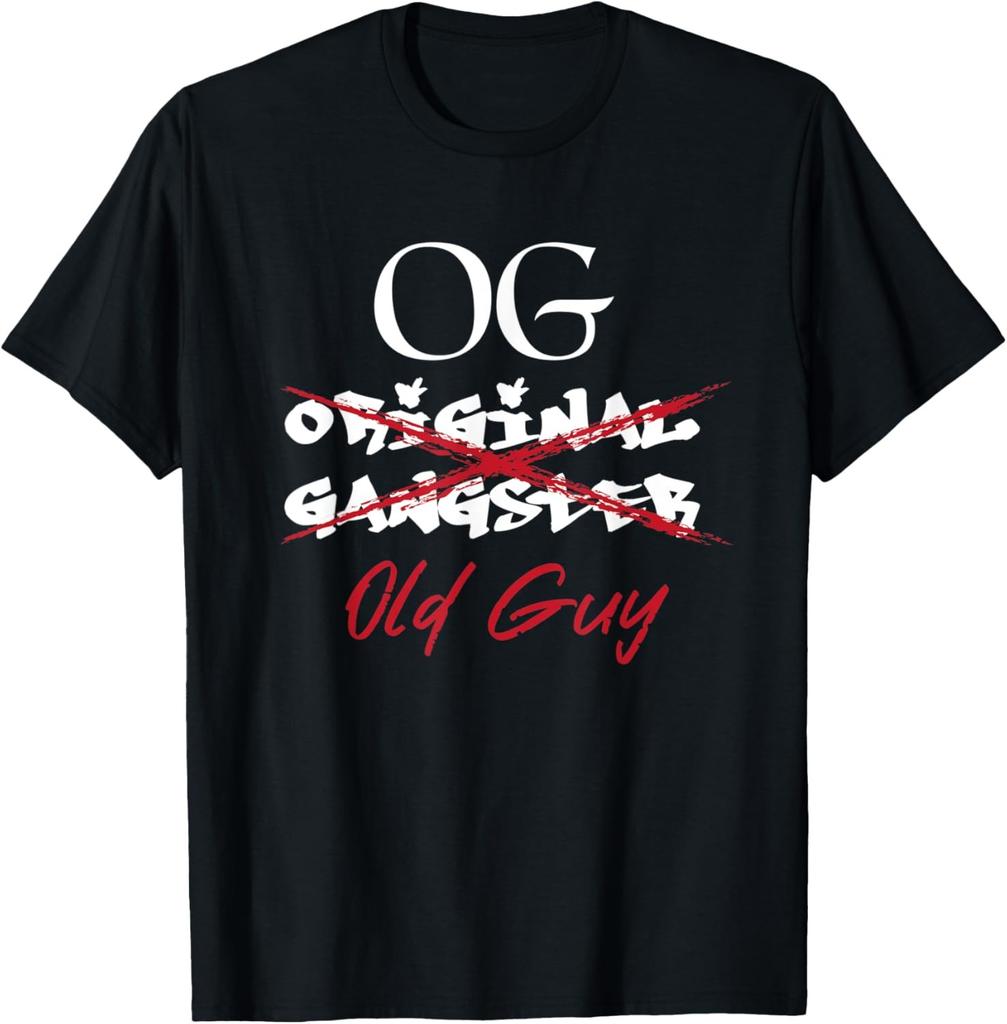 OG Original Gangster Funny Old Guy slang humor T-Shirt