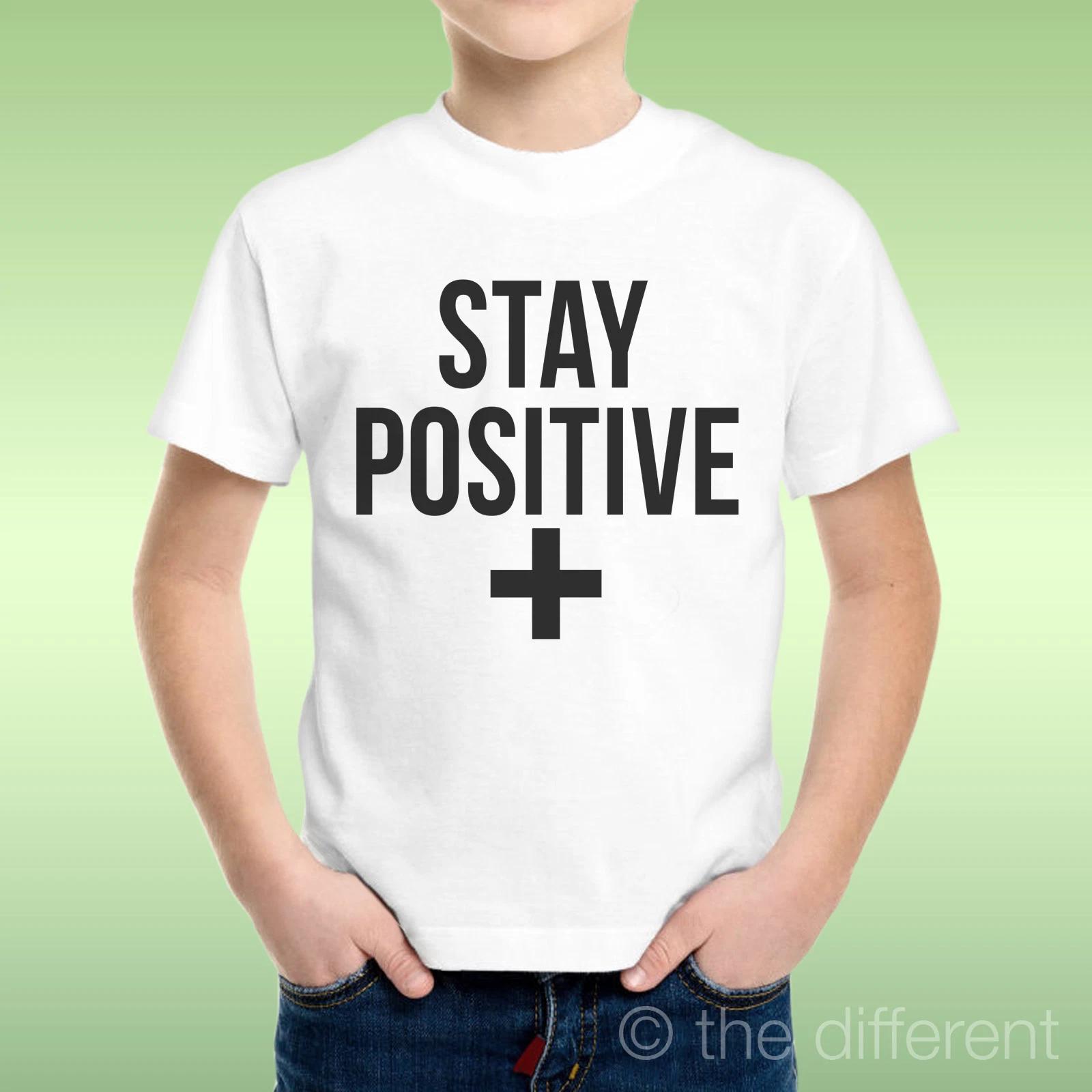 kids boys kids boys kids boys kids boys kids boys T-shirt Kids Boys Stay Positive Think Positive Gift Idea 120