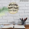 2D Flat 1pc Printing, 8x8 In, Welcome To My Happy Place Don' T Destroy It Round Aluminum Metal Sign, Wall Home Room Farmhouse Home Street, Shop