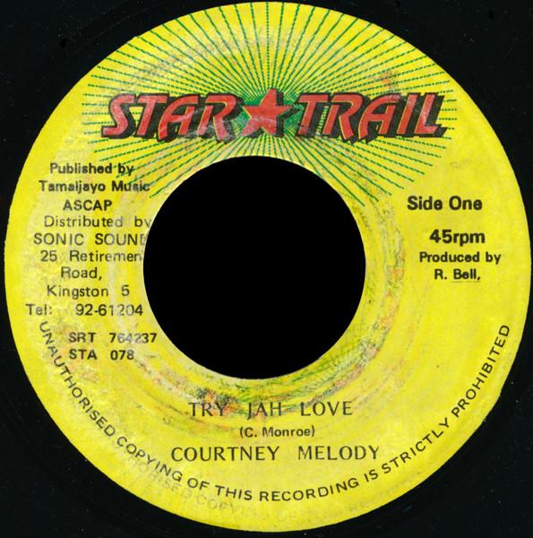 

7-дюймовая пластинка COURTNEY MELODY - Try Jah Love STA078 Star Trail Ямайка Регги, Ска и Даб Б/У