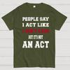 It's Not An Act Cotton Summer Casual Cool Loose T-Shirt