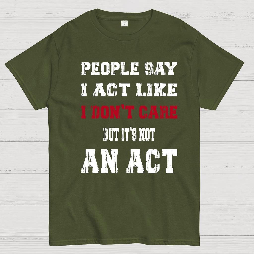 It's Not An Act Cotton Summer Casual Cool Loose T-Shirt