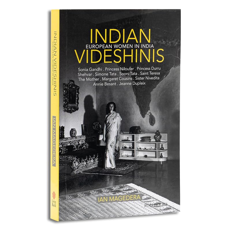 Indian Videshinis: European Women in India