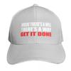 Where theres a will theres a wayGet it done Baseball Cap New Hat Sunscreen black For Girls Unisexs