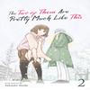 The Two of Them Are Pretty Much Like This Vol. 2 by Takashi Ikeda Paperback Book 9781638582960
