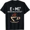 EMC2 Funny Science Coffee Energy Milk Coffee Gift TShirt Printed Graphic T Shirts Graphic T Shirts Camisas Streetwear