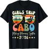 Girls Trip Cabo 2026 Summer Vacation Group Travel T-Shirt