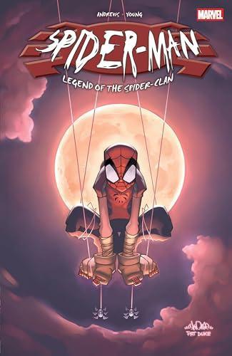 SpiderMan Legend of The SpiderClan by C.B. Cebulski Paperback Book 9781302964641