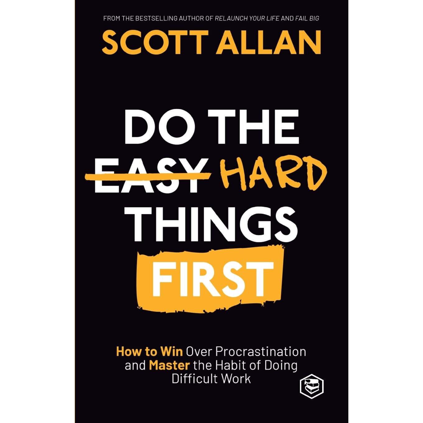 Do the Hard Things First Paperback # Z392 IND 1955