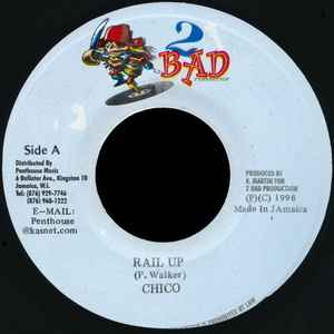 

7inch Record CHICO - Rail Up NONE 2 Bad Productio 1998 Jamaica Reggae, Ska & Dub Used