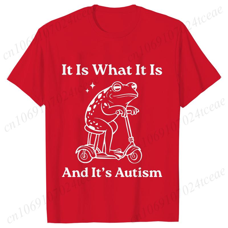 

It Is What It Is and It Is Autism Women T-shirt Funny Frog Graphic Tops Autism Awareness Acceptance Tees Short Sleeve Shirts S