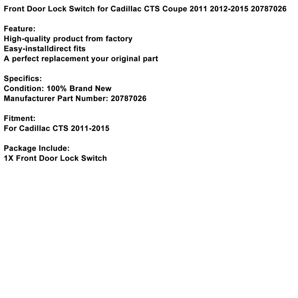 Front Door Lock Switch for Cadillac CTS Coupe 2011 2012-2015 20787026