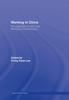 The Working In China : Ethnographies of Labor and Workplace Transformation Book