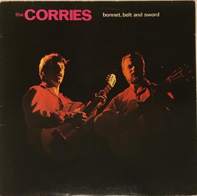LP Record CORRIES - Bonnet, Belt And Sword PRICE67 Philips, Phonog 1984 UK Country/Folk Used