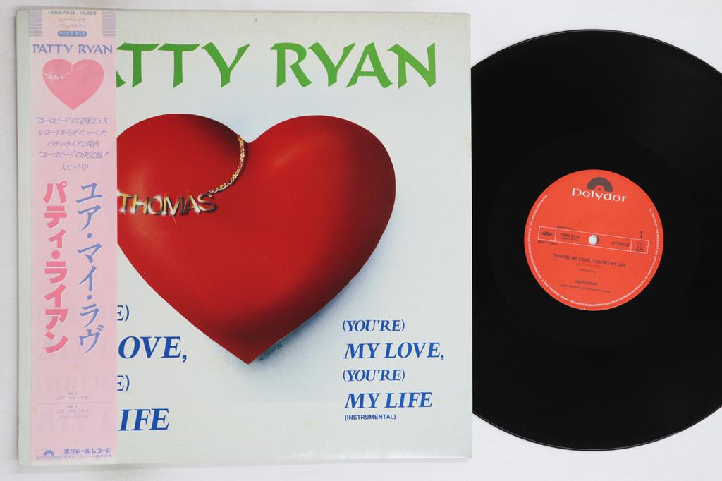 12inch Record PATTY RYAN - (You're) My Love, (You're) My Life 13MM7038 POLYDOR 1986 Japan Obi Dance & Electronica Used