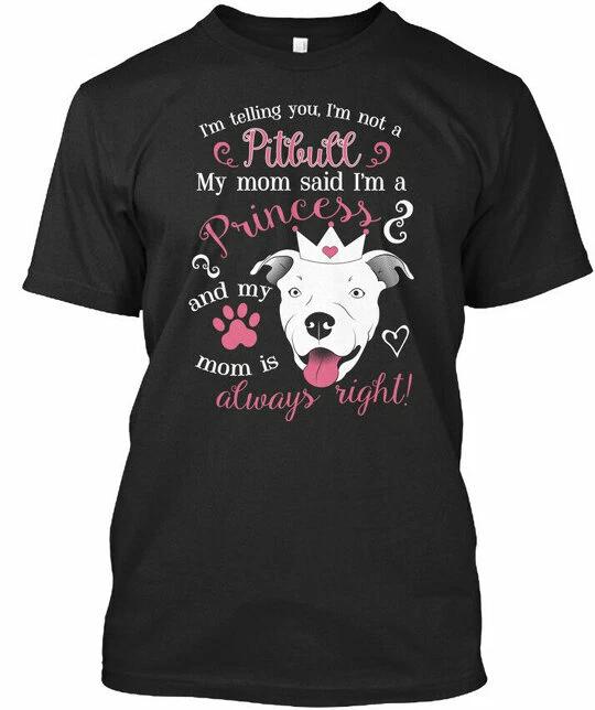 

Im Telling You Not A Pitbull My Mom Said Premium T shirt 4XL
