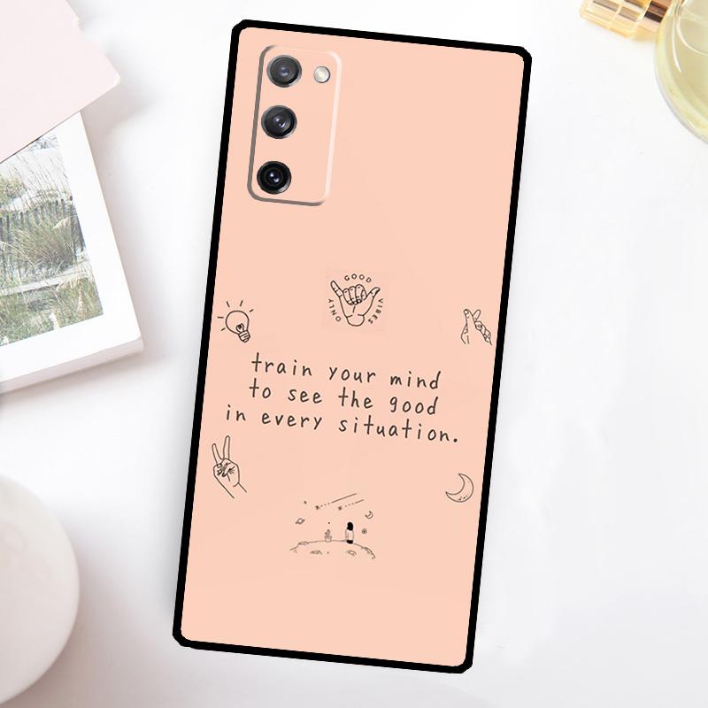 Positive Good Vibe Quote Case For Samsung Galaxy S22 S23 S24 Ultra Plus Note 10 20 S8 S9 S10 S20 FE S21 FE Cover