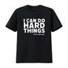 Doctoral T Shirt I Can Do Hard Things DoctoralJourney Personalize Dissertation Graduation EdD PhD DNP DWS PsyD Vintage Washed