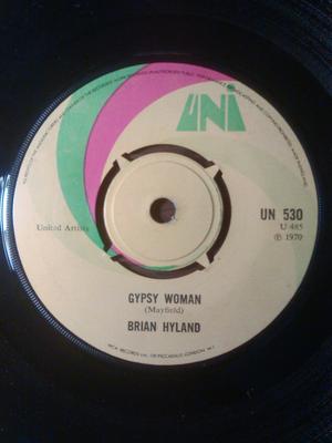 7inch Record BRIAN HYLAND  Gypsy Woman  You And Me No 2 55240 UNI Records 1970 UK Rock Used