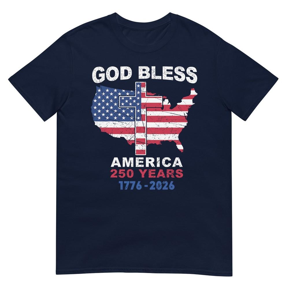 God Bless America 250 Years Christian 250th 4th Of July Tshirt S
