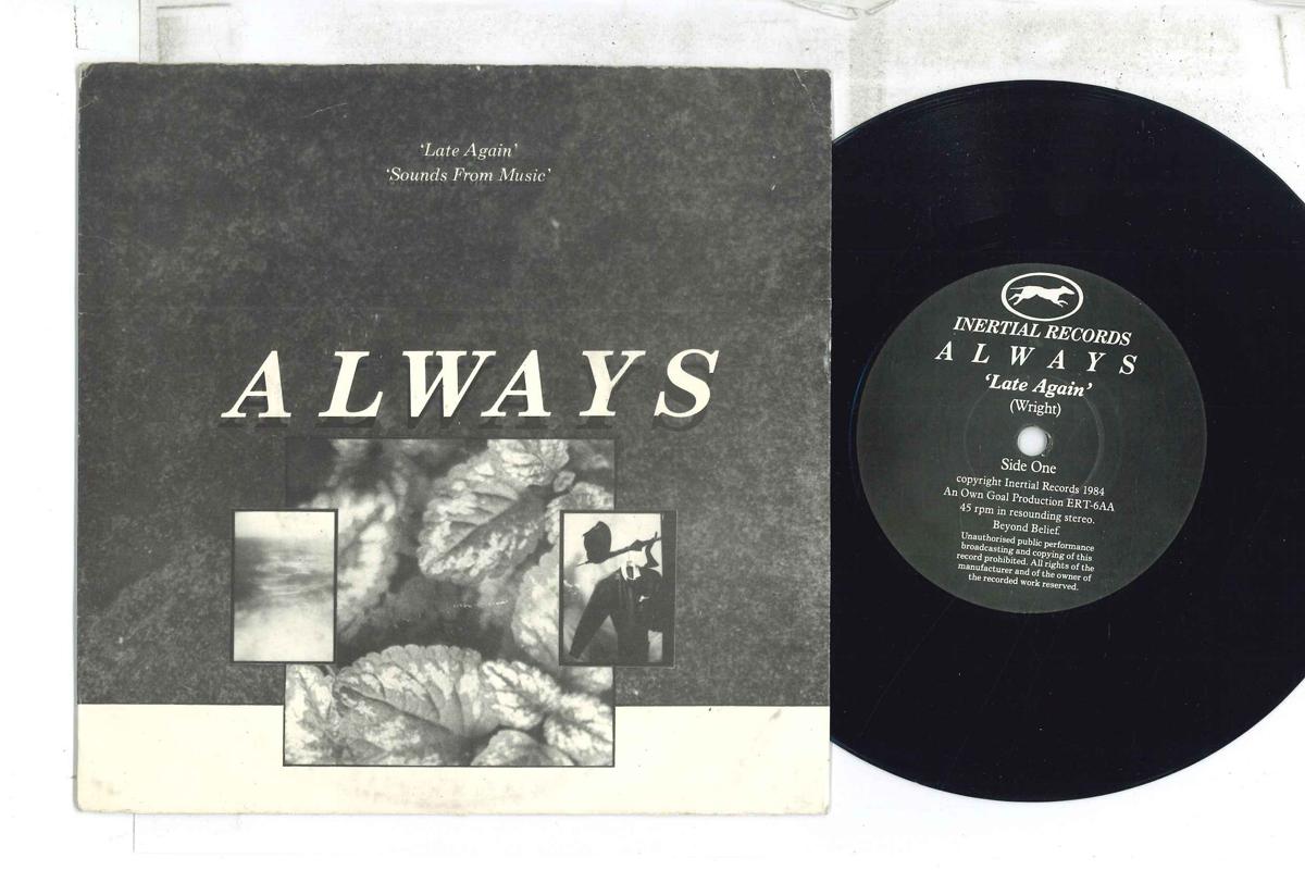 

7inch Record ALWAYS Late Again Sounds From Music ERT6A INERTIAL 1984 UK Rock Used