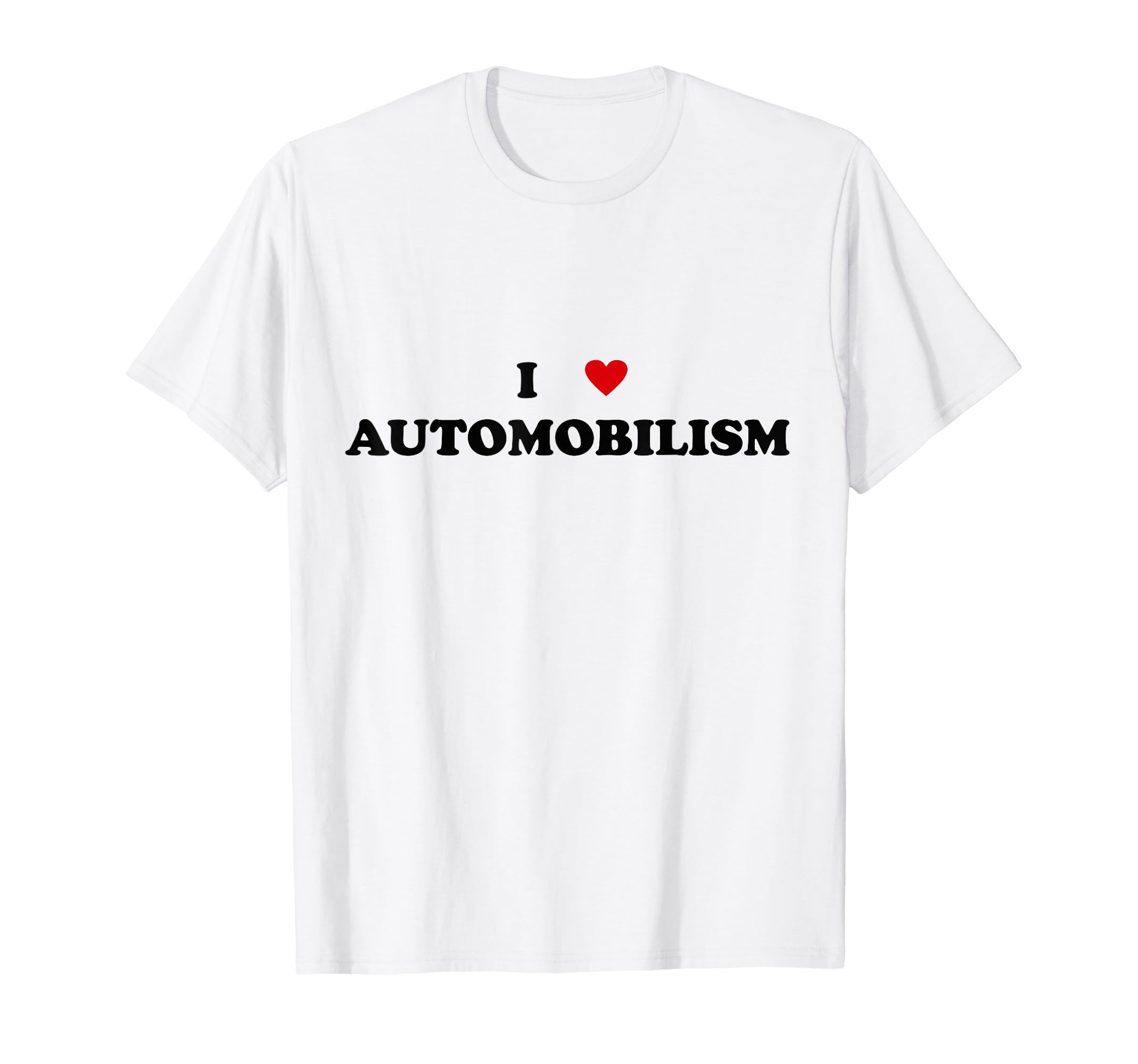 

I Heart Car Enthusiasts Automobilists I Love Automobilism - T-Shirt белый