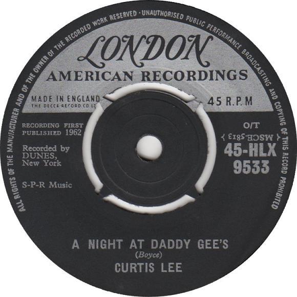 

7inch Record CURTIS LEE - A Night At Daddy Gee s / Just Anoth 45HLX9533 LONDON 1962 UK Rock Used