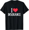 I Love Insurance I Heart Insurance Broker Agent Lover T-Shirt