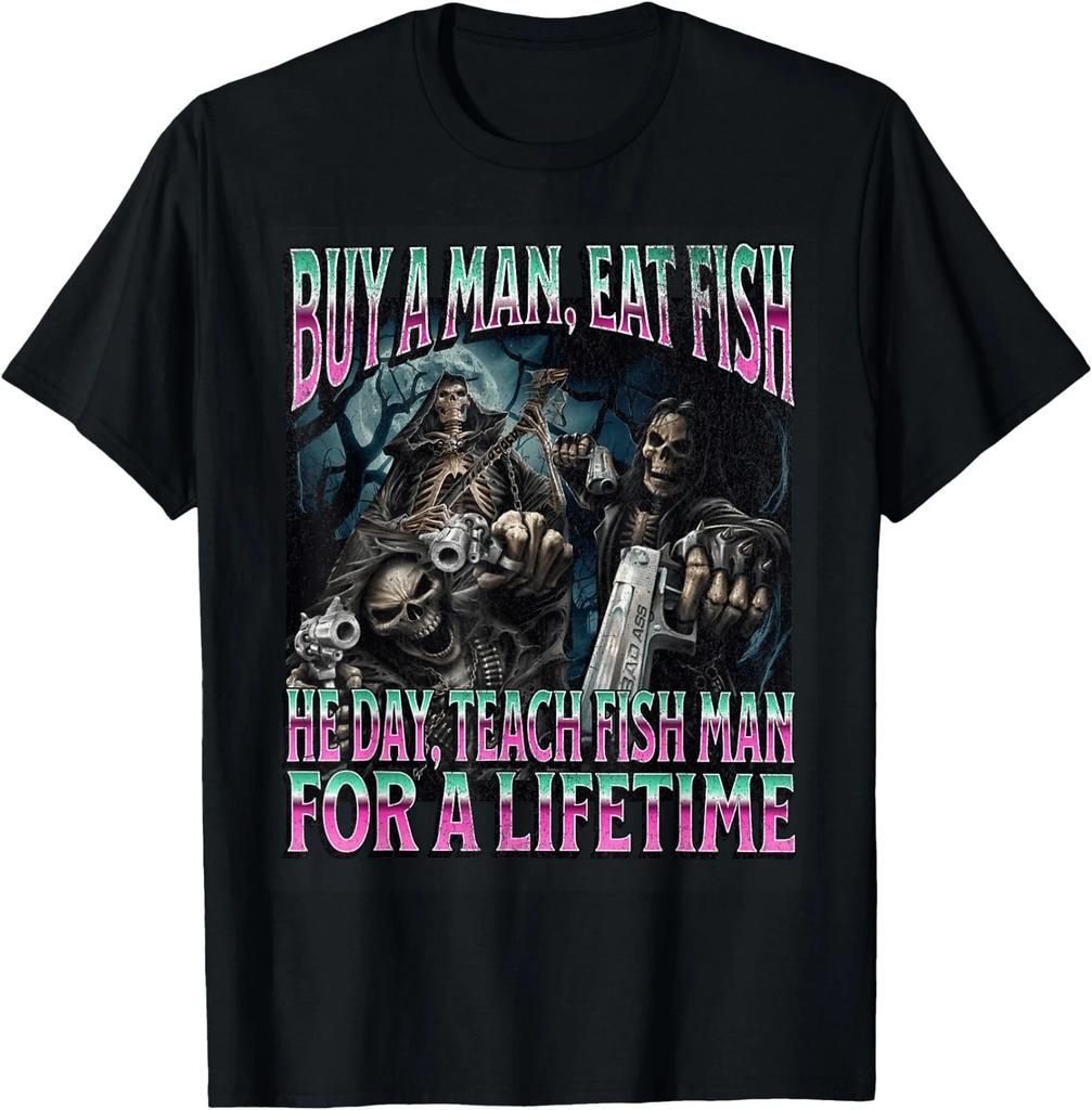 Buy A Man Eat Fish Funny Hard Skeleton Meme Bootleg T-Shirt