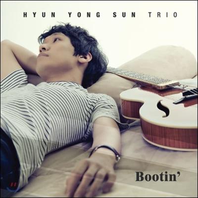 Hyun Yong Sun Trio - Bootin'
