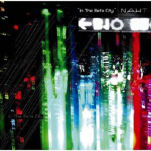 

CD NAHT In The Beta City STD01 Secreta Trades 2007 Japan Rock Used