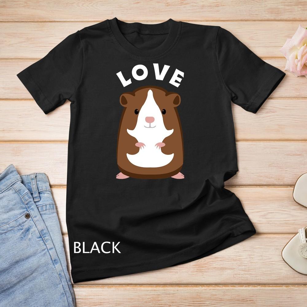 Funny Guinea Pigs TShirt Fun Saying Guinea Pig Love Unisex T-shirt