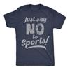 Just Say No To Sports Printed Comics Clothing Mens Loose ONeck TShirt Summer Fashion Casual Oversized Cotton TShirt Couple