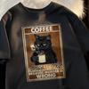 Because Murder Is Wrong Black Cat Drink Coffee Clothing Men Unisex Street Oversized T Shirts Breathable Cotton TShirt