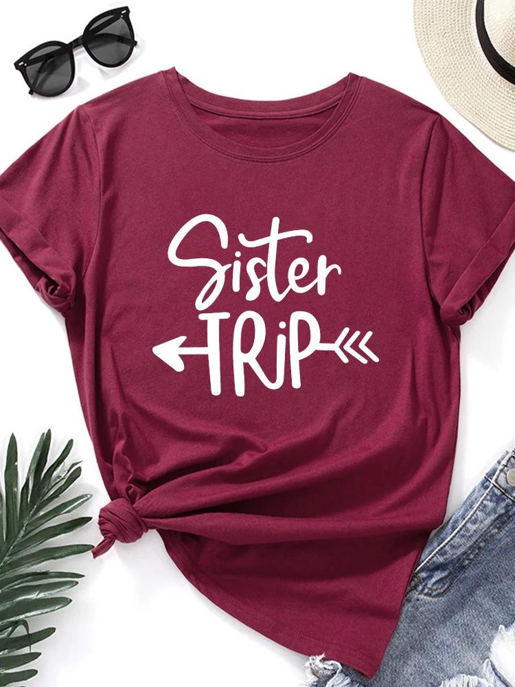Sister Trip Letter Print Women T Shirt Short Sleeve O Neck Loose Women Tshirt Ladies Tee Shirt Tops Clothes Camisetas Mujer