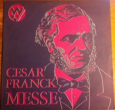 LP Record CÉSAR FRANCK - Messe Solennelle Op. 12 MW21 Musique En Wall 1976 Belgium Classical Used