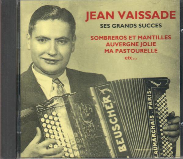 

CD JEAN VAISSADE - Ses Grands Succ+S 642126 ILD 1992 France Pop Used