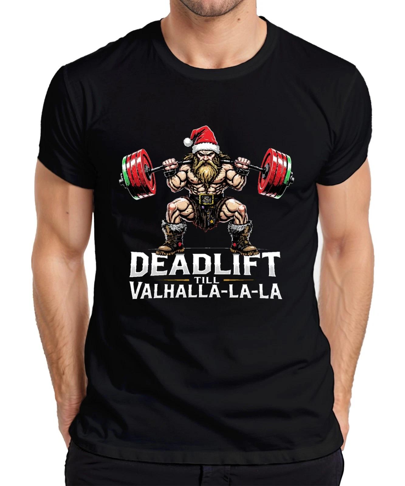 Deadlift Till Valhalla La La Wikinger Bart Kreuzheben Weihnachten Herren T-Shirt XXXXL