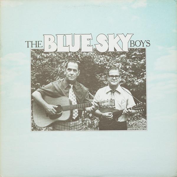 

LP Пластинка BLUE SKY BOYS - The Blue Sky Boys 0052 Rounder Records 1976 США Фолк Б/У