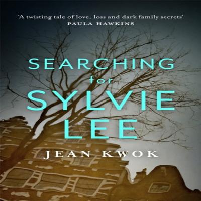 Searching for Sylvie Lee by Jean Kwok Paperback Book 9781529398281