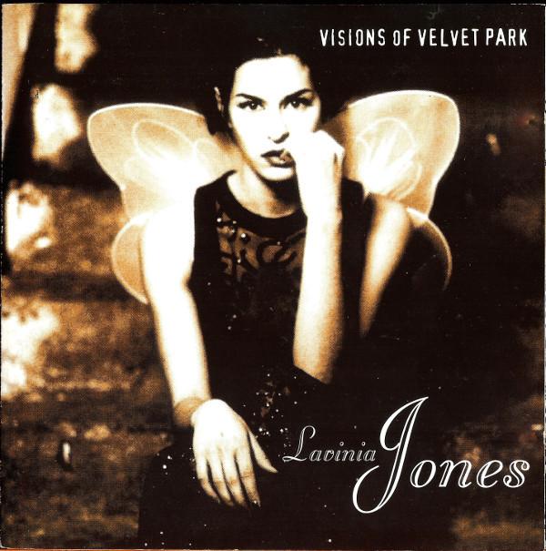 

CD LAVINIA JONES - Visions Of Velvet Park 724384094720,84 Virgin 1995 Japan Dance & Electronica Used