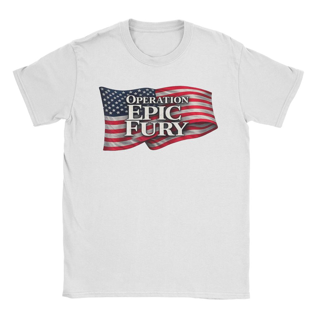 Operation Epic Fury T Shirts for Unisex 100 Cotton Creative TShirts Round Collar Tee Shirt Short Sleeve Tops Plus Size