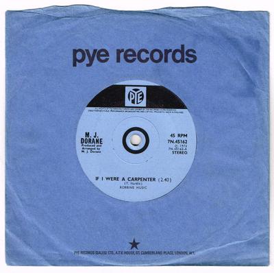 7-Zoll Schallplatte MIKE DORANE If I Were A Carpenter 7N45162 PYE Records 1972 UK Pop Gebraucht
