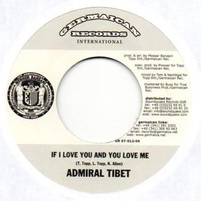 

7-дюймовая пластинка ADMIRAL TIBET / LIQUID - Если я люблю тебя и ты любишь меня / Get GR0701206 Germaican Recor 2005 Германия Регги, Ска и Даб Б/У