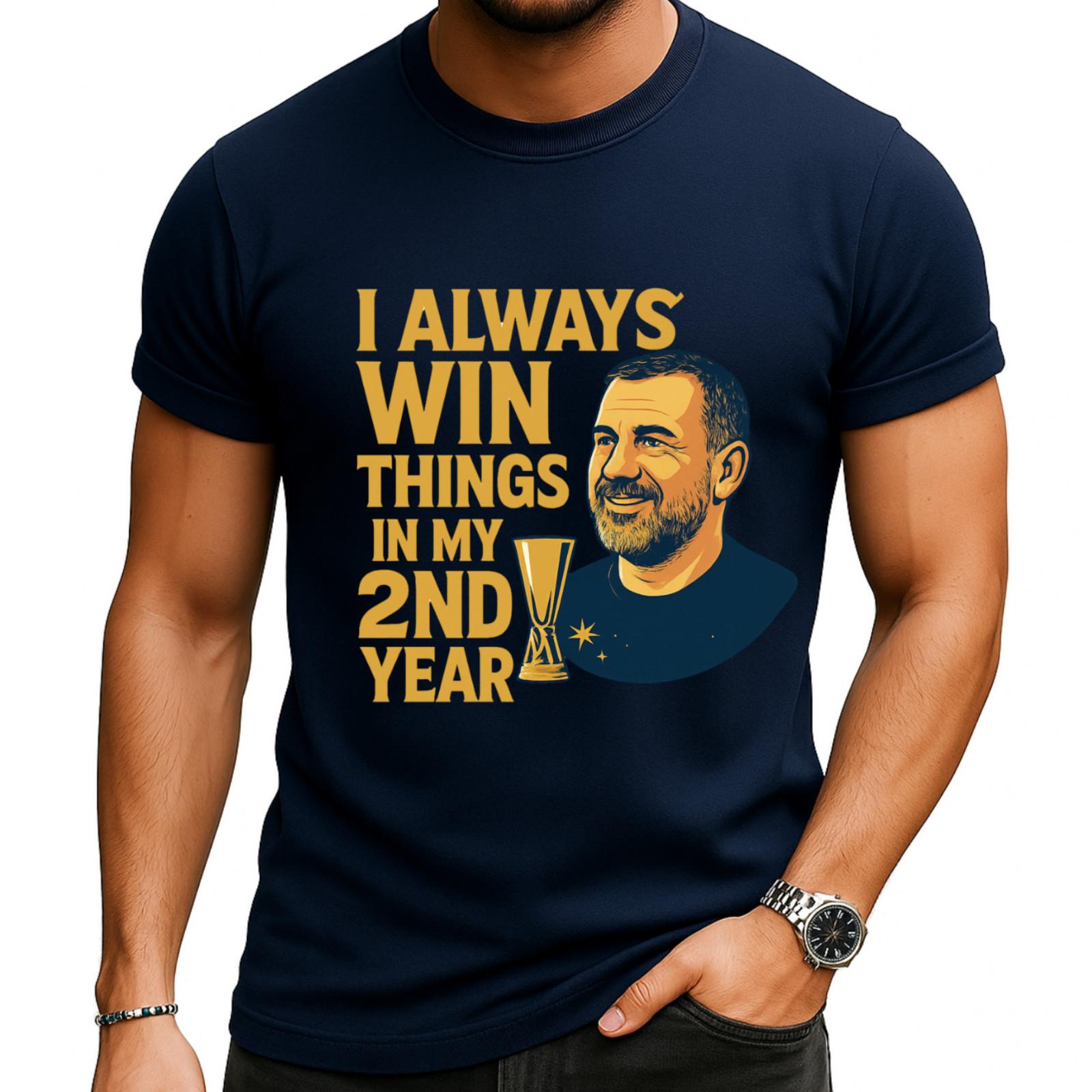 I Always Win Things In My 2nd Year T-Shirt Mens Womens Tees Top Premium DTF Print Motivational Shirt L