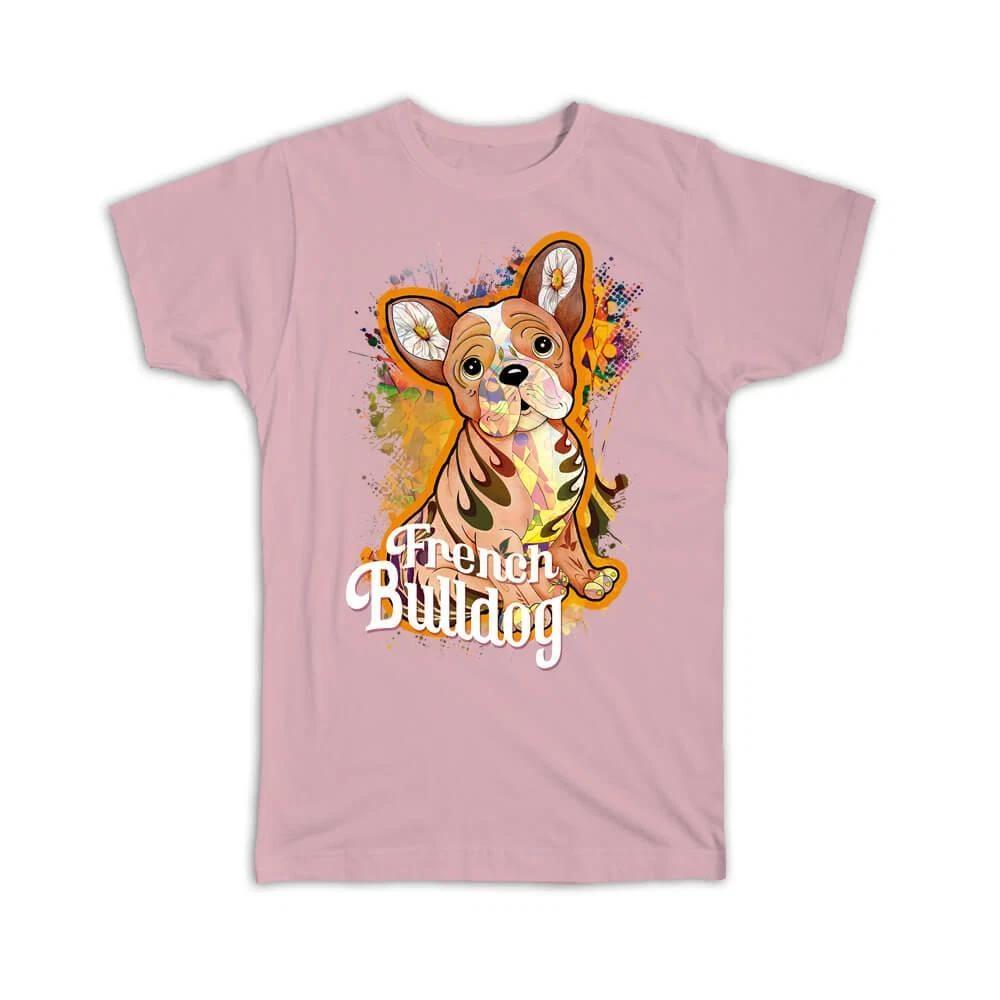 

Gift T-Shirt : French Bulldog Fusion Colorful Dog Pet Animal CuteWatercolor S