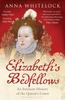 Cartea Elizabeth's Bedfellows : An Intimate History of the Queen's Court