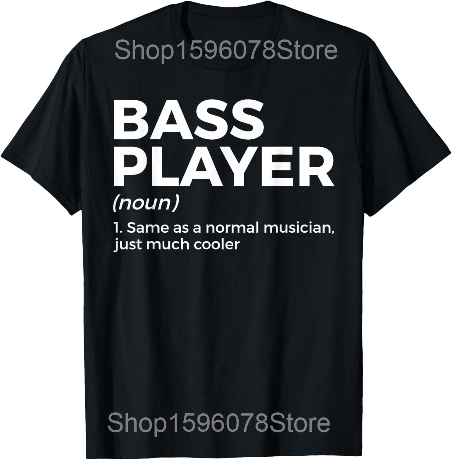 

Bass Player Definition Bassist for Musicians T Shirts Great Gift Idea for Christmas Guitar Humor Tee Short Sleeve Loose Clothing M