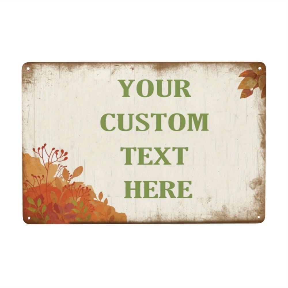 Customizable Metal Sign 12x8 Inch Personalized Photo Text Logo Outdoor Wall Decor For Home Business Office