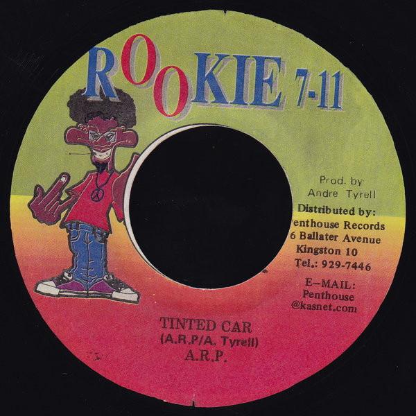 7inch Record A.R.P. - Tinted Car NONE Rookie 7-11 1999 Jamaica Reggae, Ska & Dub Used